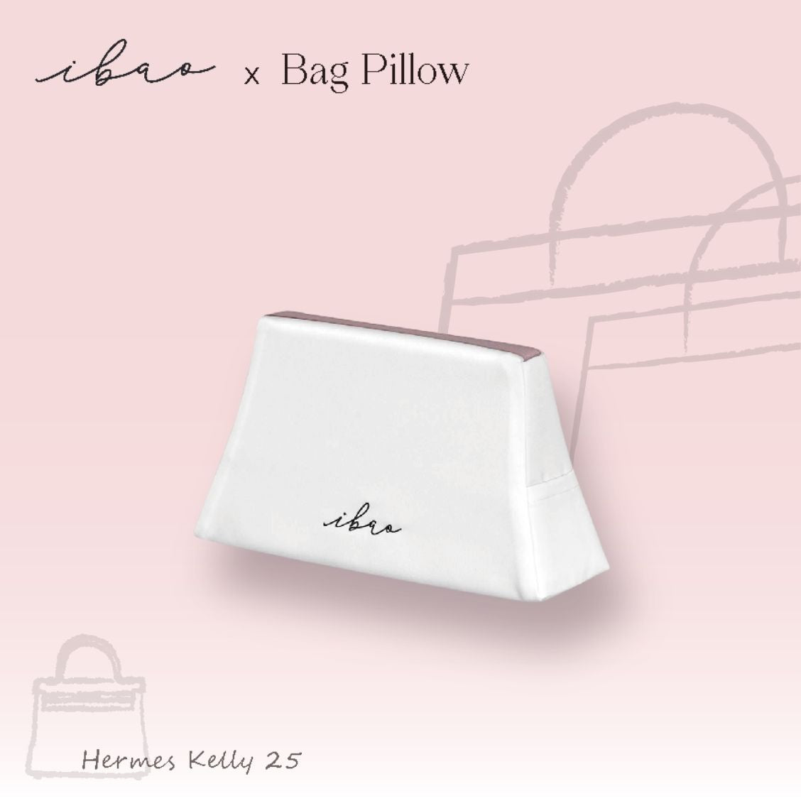 ibao バッグピロー｜エルメス ケリー 25 外縫い 専用