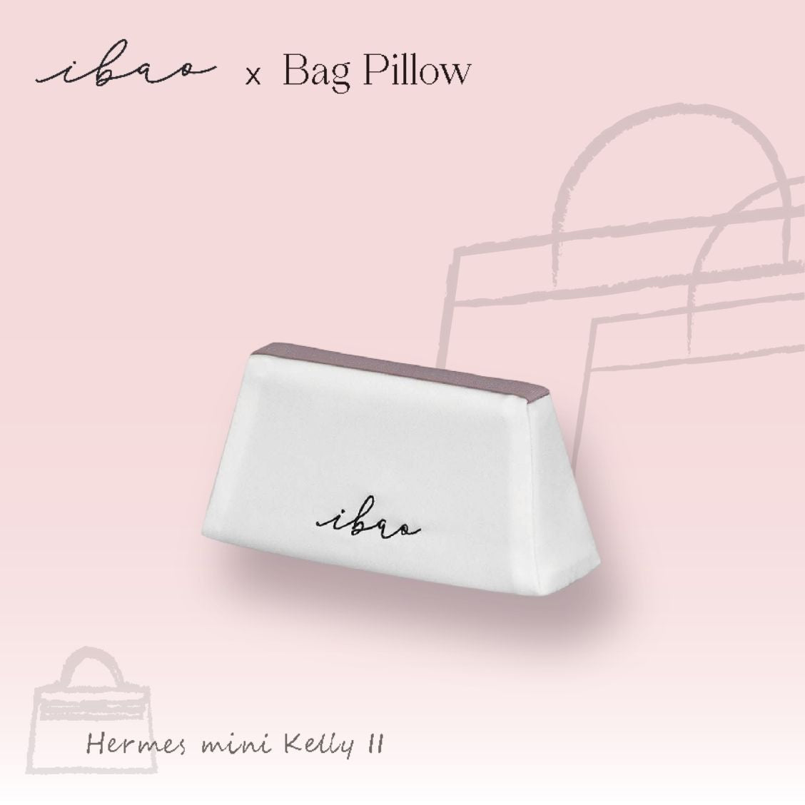 ibao バッグピロー｜エルメス ミニ ケリー 2 専用